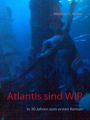 cover image of Atlantis sind wir